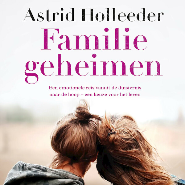 Familiegeheimen - Astrid Holleeder (ISBN 9789046174678)