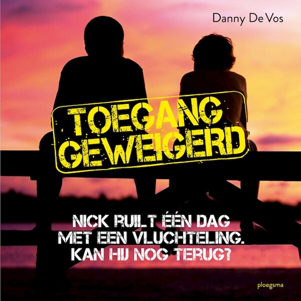 Toegang geweigerd - Danny de Vos (ISBN 9789021684789)