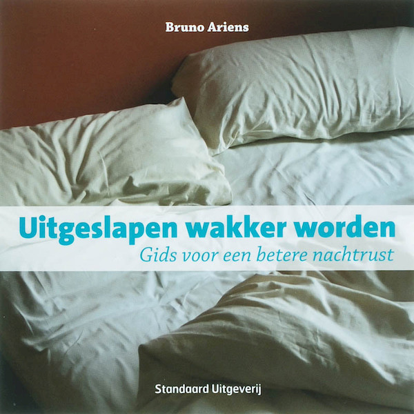 Uitgeslapen wakker worden - B. Ariens (ISBN 9789034191830)