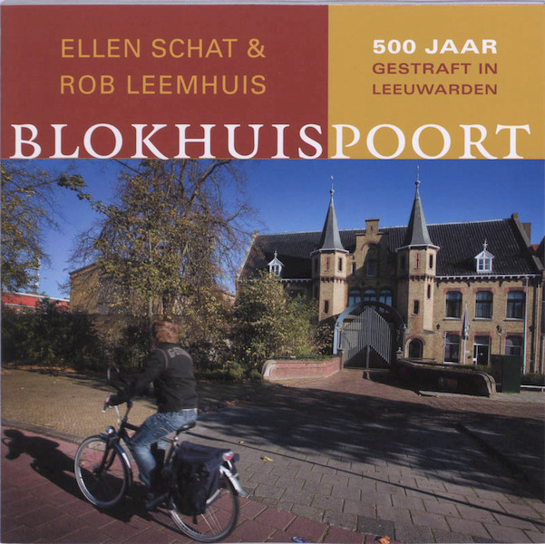 Blokhuispoort - E. Schat, R. Leemhuis (ISBN 9789033007552)