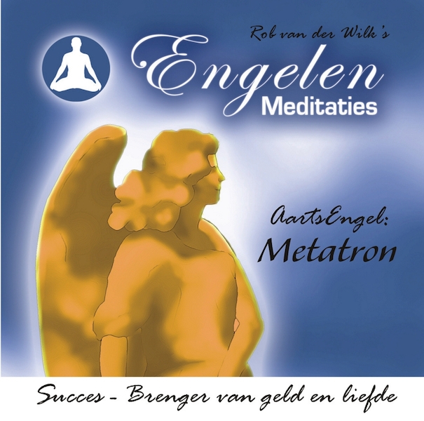 Aartsengel Metatron - Rob van der Wilk (ISBN 9789077609002)