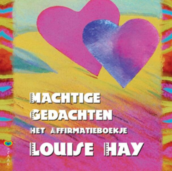 Machtige gedachten - Louise Hay (ISBN 9789077770160)