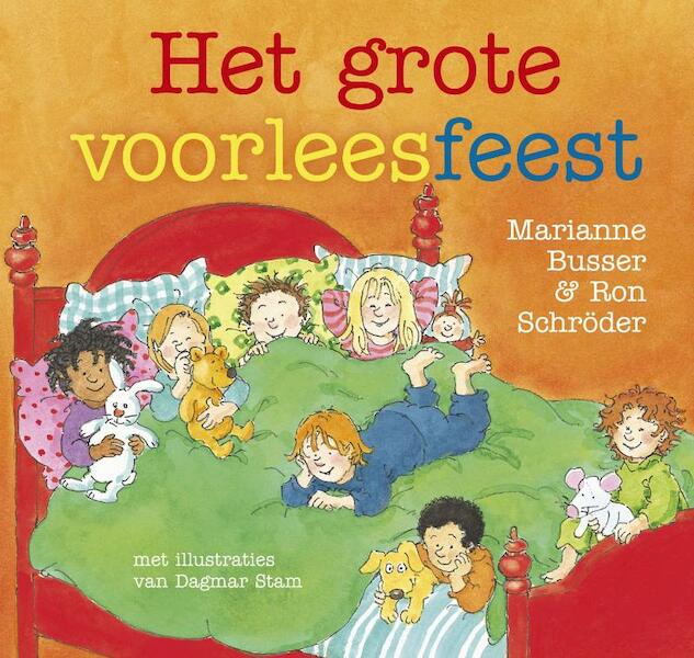 Het grote voorleesfeest - Marianne Busser, Ron Schröder (ISBN 9789047510956)