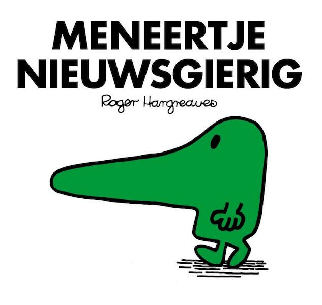 Meneertje nieuwsgierig - Roger Hargreaves (ISBN 9789000324996)