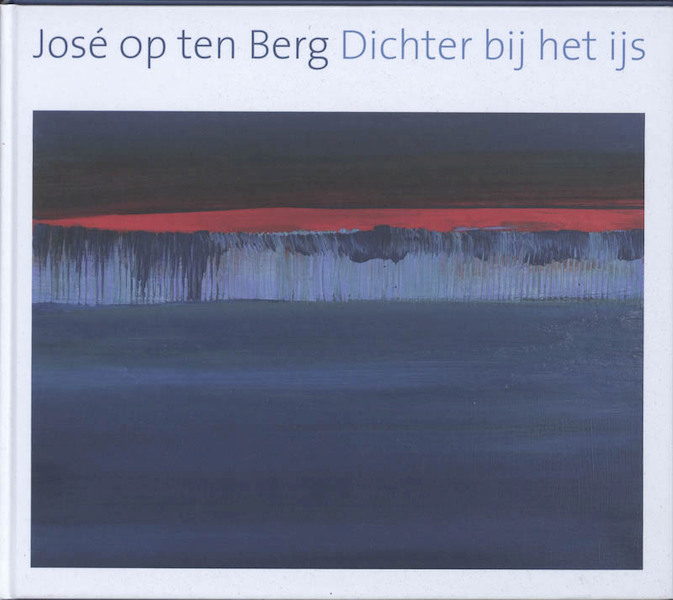 Dichter bij het ijs - Jose Optenberg (ISBN 9789077767238)