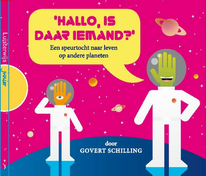 Hallo is daar iemand ? - Govert Schilling (ISBN 9789089930071)