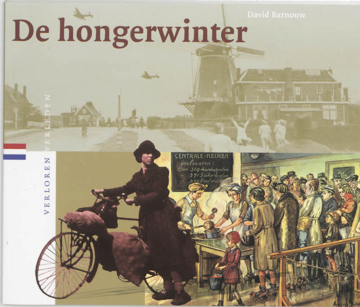 De Hongerwinter - D. Barnouw (ISBN 9789065504463)