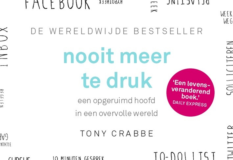 Nooit meer te druk DL - Tony Crabbe (ISBN 9789049807481)