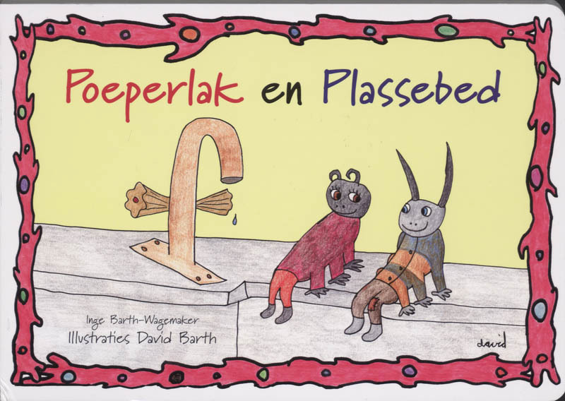 Poeperlak en Plassebed - Inge Barth-Wagemaker (ISBN 9789077219409)