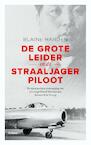 De Grote Leider en de straaljagerpiloot (e-Book) - Blaine Harden (ISBN 9789460030444)