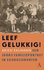 Leef gelukkig! (e-Book) - Arjeh Kalmann (ISBN 9789025307387)