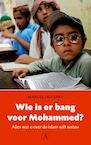 Wie is er bang voor Mohammed? (e-Book) - Marcel Hulspas (ISBN 9789025304997)