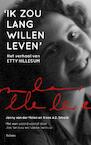 Ik zou lang willen leven (e-Book) - Klaas Smelik, Janny van der Molen (ISBN 9789460037122)