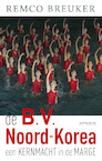 BV Noord-Korea (e-Book) - Remco Breuker (ISBN 9789044637328)