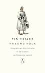 Vreemd volk (e-Book) - Fik Meijer (ISBN 9789025310516)