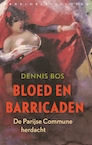 Bloed en barricaden (e-Book) - Dennis Bos (ISBN 9789028440975)