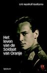 Het leven van de Soldaat van Oranje (e-Book) - Erik Hazelhoff Roelfzema (ISBN 9789049105310)