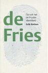 In echte Fries? - Erik Betten (ISBN 9789082073829)