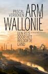 Arm Wallonie (e-Book) - Pascal Verbeken (ISBN 9789460423130)