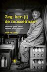 Zeg, ken jij de mosselman? (e-Book) - Sam De Kegel (ISBN 9789460423659)