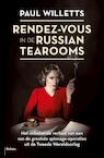 Rendez-vous in de Russian tearooms (e-Book) - Paul Willetts (ISBN 9789460037733)