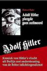 Adolf Hitler pleegde geen zelfmoord (e-Book) - Robin de Ruiter (ISBN 9789402175103)