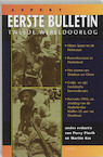 Eerste bulletin van de Tweede Wereldoorlog (ISBN 9789075323528)