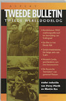 Tweede bulletin van de Tweede Wereldoorlog (ISBN 9789075323887)