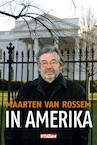 In Amerika (e-Book) - Maarten van Rossem (ISBN 9789046808252)
