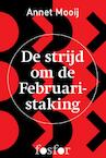 De strijd om de Februaristaking (e-Book) - Annet Mooij (ISBN 9789462251083)