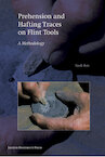 Prehension and hafting traces on flint tools (e-Book) - Veerle Rots (ISBN 9789461660060)