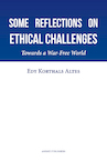 Some Reflections on Ethical Challenges (e-Book) - Edy Korthals Altes (ISBN 9789463384636)