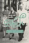 Het verhaal van de familie Bloch (e-Book) - Tina De Gendt, Karel Van Keymeulen (ISBN 9789401464765)