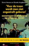 Voor de troon wordt men niet ongestraft geboren (e-Book) | Dorine Hermans, Daniela Hooghiemstra (ISBN 9789035135987)