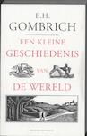 Een kleine geschiedenis van de wereld (e-Book) | Ernst Hans Gombrich (ISBN 9789035138605)